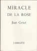 Miracle de la rose. Jean Genet