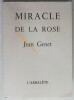 Miracle de la rose. Jean Genet