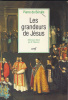 Les grandeurs de Jésus  Morceaux choisis par R. Boureau. Pierre de Bérulle