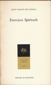Exercices spirituels. Saint Ignace de Loyola