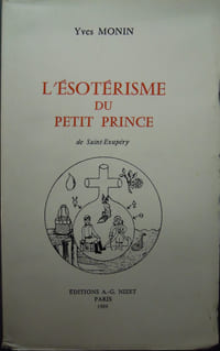 Lésotérisme du petit prince de Saint Exupéry