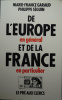 De lEurope en général et de la France en particulier. Marie-France Garaud et Philippe Séguin