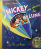 Mickey va dans la lune. Walt Disney