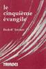 Le cinquième évangile  Cinq conférences faites à Christiana du 1er au 6 octobre 1983. Rudolf Steiner