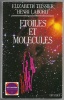 Etoiles et molécules. Elizabeth Teissier et Henri Laborit