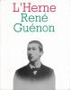 René Guénon  LHerne n°49. Dirigé par Jean-Pierre Laurent avec la collaboration de Paul Barbanegra
