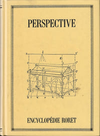Manuel de perspective du dessinateur et du peintre contenant les élémens de géomètre indispensables au tracé de la perspective la perspective linéaire et aérienne et létude du dessin et de la peinture spécialement appliqué au paysage