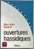 Ouvertures hassidiques. Marc-Alain Ouaknin