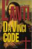 Lanti Da Vinci code. Xavier Cheneseau