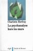 La psychanalyse hors les murs. Charlotte Herfray