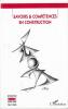 Savoirs & comp&eacute;tences en construction  Vol 1 (2/3). Collectif