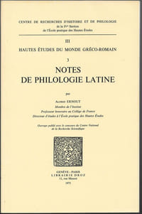 Série III: Hautes études du monde gréco-romain 3 Notes de philologie latine