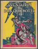 Aventures de Don Quichotte. Daprès Cervantès