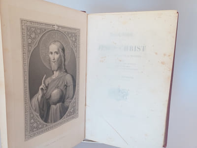 Histoire de Jésus-Christ daprès les évangiles et la tradition expliquée à laide des monuments de la description des lieux et de commentaires des écrivains ecclésiastiques