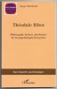 Théodule Ribot (1839-1917) - Philosophe breton fondateur de la psychologie française. Serge Nicolas