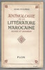 Anthologie de la littérature marocaine - Arabe et berbère. Henri Duquaire