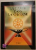 La lampe dans la caverne. Martine et Henry Normand