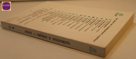 Socrate Portraits et enseignements. Textes choisis par Anne Fraisse et Jean-Claude Fraisse