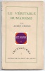 Le véritable humanisme. André George