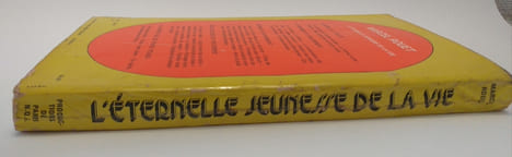 L'éternelle jeunesse de la vie et l'éternelle jeunesse de l'amour. Marcel Rouet