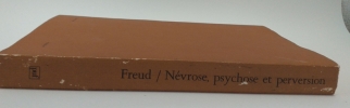Névrose psychose et perversion. Sigmund Freud