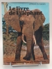 Le livre de l'éléphant. Sandy Lesberg  Nicolai Canetti