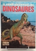 Le monde passionnant des dinosaures. Christopher Maynard