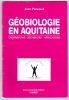 Géobiologie en Aquitaine  Observations  Recherches  Applications. Jean Peneaud