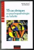 15 cas cliniques en psychopathologie de l'adulte. Nathalie Dumet  Jean Ménéchal