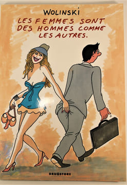 Les femmes sont des hommes comme les autres. Wolinski