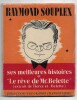 "Ramond Souplex - Ses meilleures histoires et ""Le rêve de Mr. Belette"" (extrait de Tierce et Belette)". Raymond Souplex
