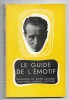 Le guide de l'émotif. Raymond de Saint-Laurent