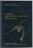 Manuel des pêches maritimes tropicales (2 tomes). Sous la direction de R.-A. Moal - J. Jamet et Y. Lagoin et collaborateurs