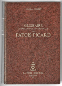 Glossaire éthymologique et comparatif du patois picard