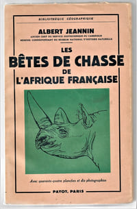 Les bêtes de chasse de l'Afrique française
