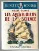 Les aventuriers de la science. Pierre Devaux