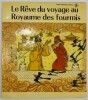 Le rêve du voyage au royaume des fourmis. Li Tianxiu