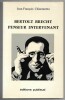 Bertold Brecht penseur intervenant. Jean-François Chiantaretto