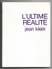 L'ultime réalité. Jean Klein