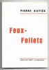 Feux-Follets. Pierre Autize