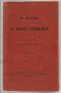Mgr Retord et le Tonkin catholique