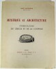 Mystique et architecture - Symbolisme du cercle et de la coupole. Louis Hautecoeur