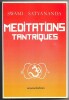 Méditations tantriques. Swami Satyananda Sarasswati
