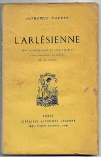 L'Arlésienne - Pièce en trois actes et cinq tableaux