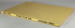 Voyage d'une âme. Raphaèle Frély