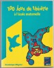 100 jeux de théâtre à l'école maternelle. Dominique Mégrier