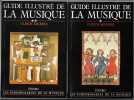 Guide illustré de la musique (2 volumes). Ulrich Michels