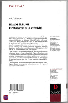 Le Moi sublimé - Psychanalyse de la créativité. Jean Guillaumin