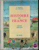 Histoire de France - Cours moyen. Marc Vincent et Emile Pradel