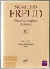 uvres complètes - Psychanalyse (tome 3) : 1894-1899 - Textes psychanalytiques divers. Sigmund Freud